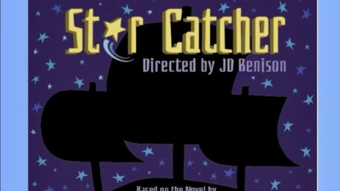 Part of the poster for the Huron Player's Production of Peter and the Star Catcher